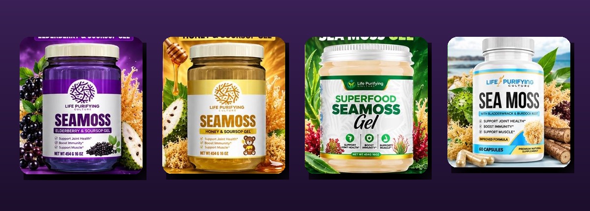 The Life Purifying Culture sea moss lineup